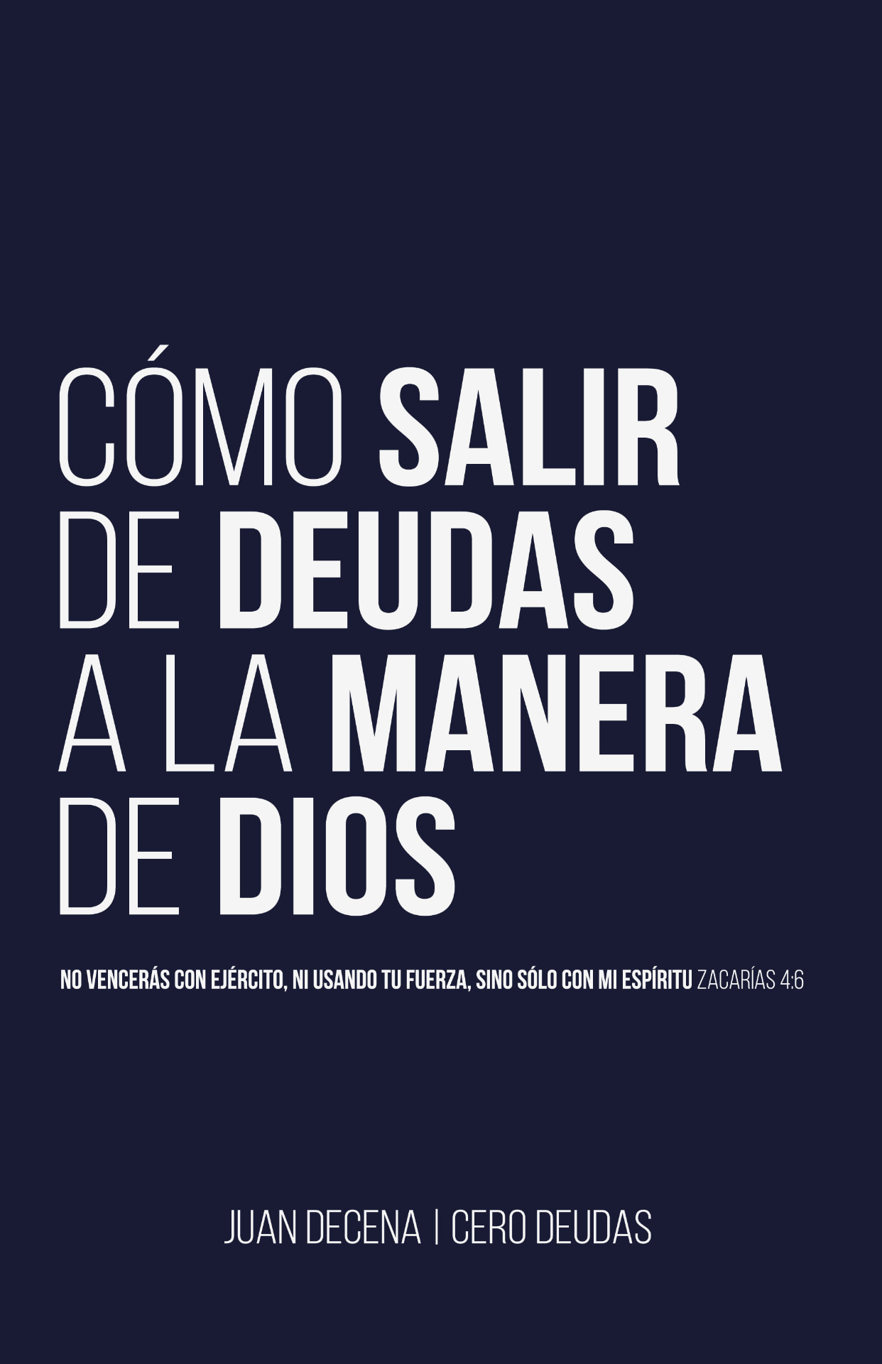Cómo salir de deudas a la manera de Dios